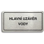 Accept Pictogram "MAIN WATER SHUT-OFF" (160 × 80mm) (Silver Plate - Black Print) - Sign
