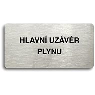 Accept Pictogram "MAIN GAS CAP" (160 × 80mm) (Silver Plate - Black Print without Frame) - Sign