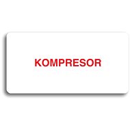 Accept Pictogram "COMPRESSOR" (160 × 80mm) (White Plate - Colour Print without Frame) - Sign