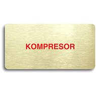 Accept Pictogram "COMPRESSOR" (160 × 80mm) (Gold Plate - Colour Print without Frame) - Sign