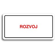 Accept Pictogram "DEVELOPMENT" (160 × 80mm) (White Plate - Colour Print) - Sign