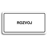Accept Pictogram "DEVELOPMENT" (160 × 80mm) (White Plate - Black Print) - Sign