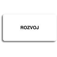 Accept Pictogram "DEVELOPMENT" (160 × 80mm) (White Plate - Black Print without Frame) - Sign
