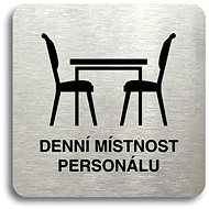 Accept Staff day room pictogram (80 × 80 mm) (silver plate - black print without frame) - Sign
