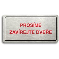 Accept Pictogram "PLEASE CLOSE THE DOOR" (160 × 80mm) (Silver Plate - Colour Print) - Sign