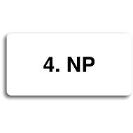 Accept Pictogram "4. NP" (160 × 80mm) (White Plate - Black Print without Frame) - Sign