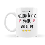 Ahome Mug I love you more. I WON 330ml - Mug