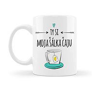 Ahome Mug You are my cup of tea 330ml - Mug