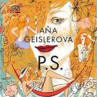 P.S. - Aňa Geislerová  Aňa Geislerová