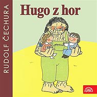 Hugo z hor - Rudolf Čechura
