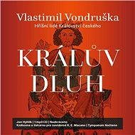 Králův dluh - Vlastimil Vondruška