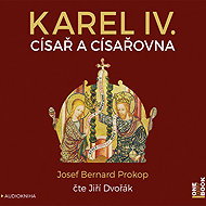 Karel IV. - Císař a císařovna - Josef Bernard Prokop