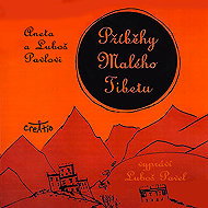 Příběhy Malého Tibetu - Aneta a Luboš Pavlovi