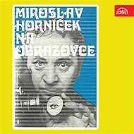Miroslav Horníček na obrazovce - Miroslav Horníček