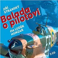 Balada o pilotovi - Jiří Stránský