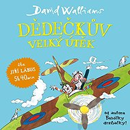 Dědečkův velký útěk - David Walliams