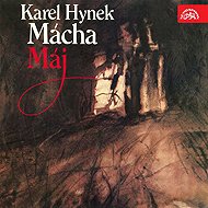 Máj - Karel Hynek Mácha