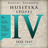 Husitská epopej IV - Vlastimil Vondruška