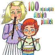 100 most famous children's songs - Česká lidová