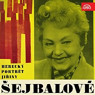 Herecký portrét Jiřiny Šejbalové - Jaroslav Průcha