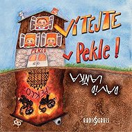 Vítejte v Pekle! - David Laňka