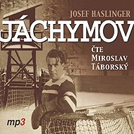 Jáchymov - Josef Haslinger