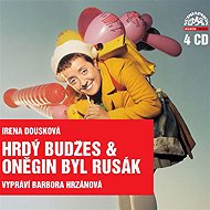 Hrdý Budžes & Oněgin byl Rusák - Irena Dousková  Jaromír Vomáčka