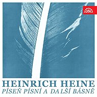 Píseň písní a další básně - Heinrich Heine