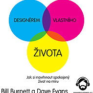 Designer of your own life - Dave Evans  Bill Burnett