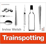 Trainspotting - Irvine Welsh