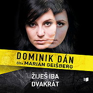 Žiješ iba dvakrát (SK) - Dominik Dán