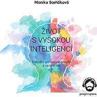 Life with high intelligence - Monika Stehlíková