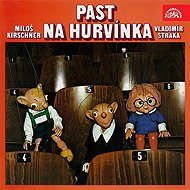 Past na Hurvínka - Miloš Kirschner  Vladimír Straka