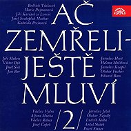 Ač zemřeli - ještě mluví 2. - Jiří Karásek ze Lvovic