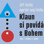 Klaun si povídá s Bohem - Jiří Suchý