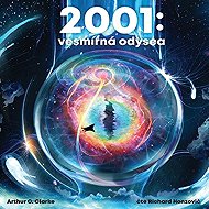 2001: Vesmírná odysea - Arthur C. Clarke