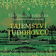 Tajemství Tudorovců - Vlastimil Vondruška