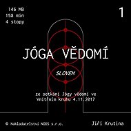 Jóga vědomí slovem 1 - Jiří Krutina