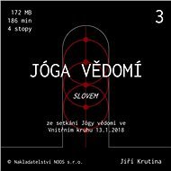 Jóga vědomí slovem 3 - Jiří Krutina