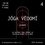 Jóga vědomí slovem 4 - Jiří Krutina