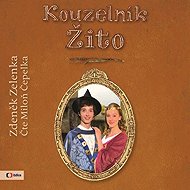 Kouzelník Žito - Zdeněk Zelenka