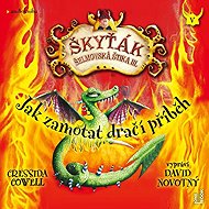 Jak zamotat dračí příběh - Cressida Cowell