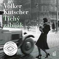 Tichý zabiják - Volker Kutscher