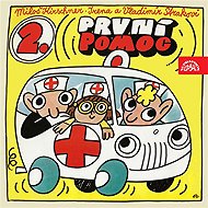 První pomoc 2 - Miloš Kirschner  Vladimír Straka  Irena Straková