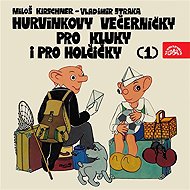 Hurvínkovy večerníčky pro kluky a pro holčičky (1) - Miloš Kirschner  Vladimír Straka
