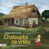 Chaloupka na vršku - Zdeněk Zelenka  Zdeněk Zelenka