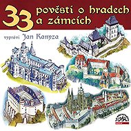 33 pověstí o hradech a zámcích - Josef Pavel