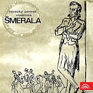 Herecký portrét Vladimíra Šmerala - Jiří Voskovec  Jan Werich