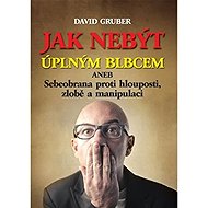 How not to be a complete moron - David Gruber