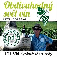 An admirable world of wines - Petr Doležal